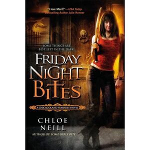 Friday Night Bites -- Chloe Neill
